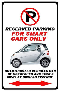 Smart Car Fortwo Parking Only Sign, Metal, 12" X 8"